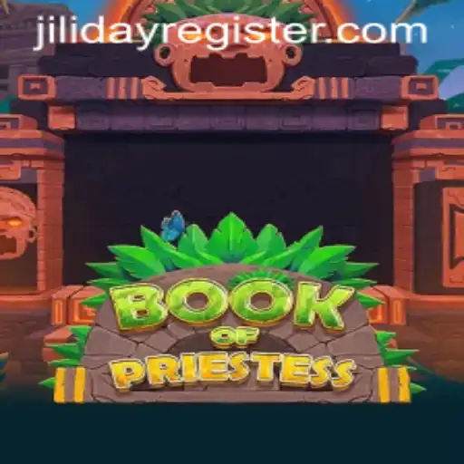 Book of Priestess: Exploring JILIDAY's Latest Gaming Marvel