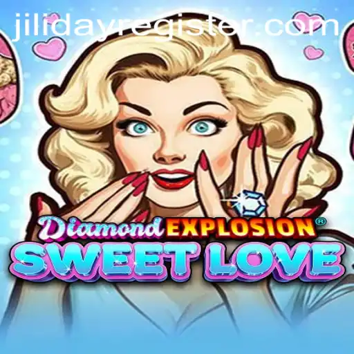 DiamondExplosionSweetLove: The New Gaming Sensation and JILIDAY Unveiled