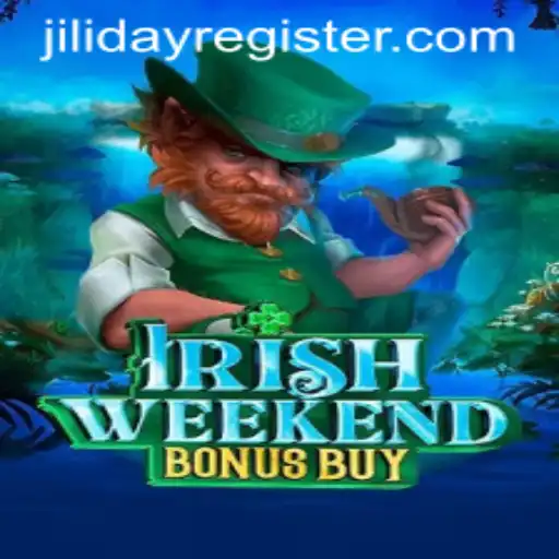 Exploring the Thrills of IrishWeekendBonusBuy with JILIDAY